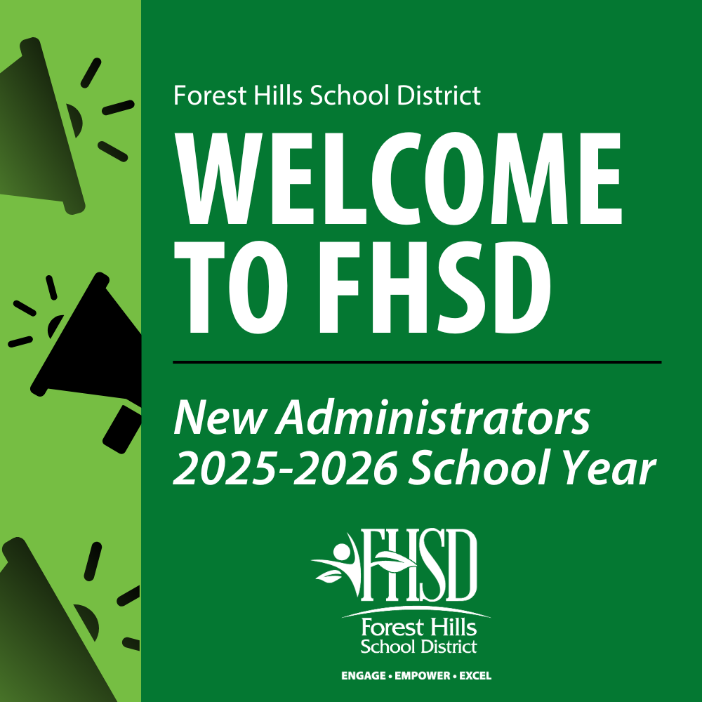 Green graphic that says "welcome to FHSD, new administrators 2025-2026 school year"